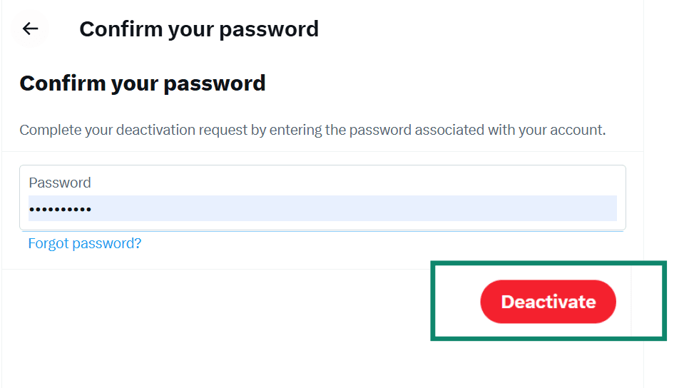 The final step to deactivate an X account, asking the user to confirm their password before clicking the red 