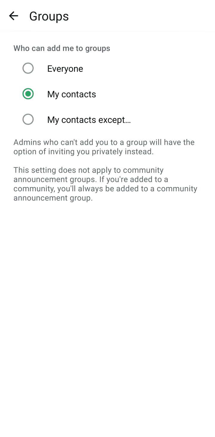 The WhatsApp group privacy settings screen. It shows the options for who can add the user to groups, with ‘My contacts’ selected.