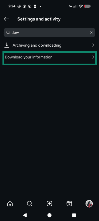 Search for Download your information in the Instagram app.